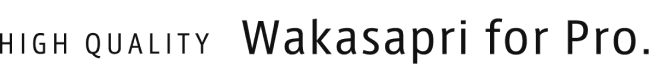 HIGH QUALITY Wakasapri for Pro.